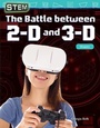 Cover: STEM: The Battle between 2-D and 3-D - Teacher Created Materials, Inc