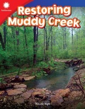 Cover: Restoring Muddy Creek - Teacher Created Materials, Inc
