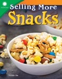 Cover: Selling More Snacks - Teacher Created Materials, Inc
