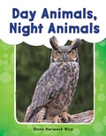 Cover: Day Animals, Night Animals - Teacher Created Materials, Inc