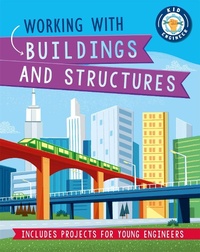 Enlarge image Cover: Kid Engineer: Working with Buildings and Structures - Wayland