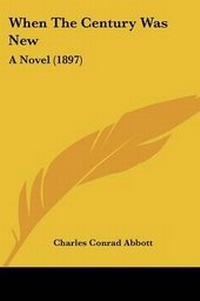Enlarge image Cover: When The Century Was New - Kessinger Publishing