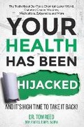 Cover: Your Health Has Been Hijacked - Stephen Sheridan