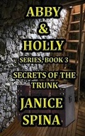 Cover: Abby and Holly Series, Book 3 - Janice Spina