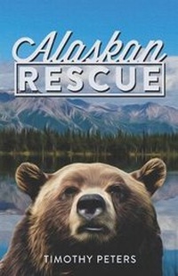 Enlarge image Cover: Alaskan Rescue - Abundant Harvest Publishing