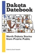 Cover: Dakota Datebook - Digital Press at the University of North Dakota, T