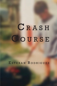 Enlarge image Cover: Crash Course - Saddle Road Press