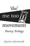 Cover: The Me Too Movement Poetry Trilogy - August Publishing