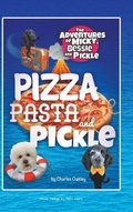 Cover: Pizza, Pasta, and Pickle - AuthorHouse UK