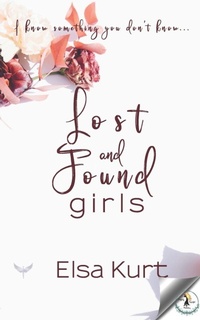 Enlarge image Cover: Lost and Found Girls - Perfectly Imperfect Publishing
