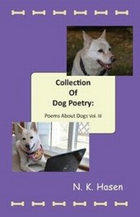 Enlarge image Cover: Collection of Dog Poetry - N. K. Hasen