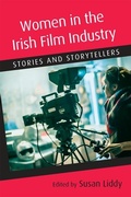 Cover: Women in the Irish Film Industry - Cork University Press