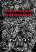 Cover: The Bone Shaker - NewCon Press
