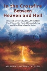 Enlarge image Cover: In the Crossfire Between Heaven and Hell - Husky Trail Press LLC