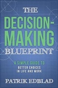 Cover: The Decision-Making Blueprint - Archangel Ink