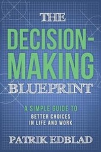 Enlarge image Cover: The Decision-Making Blueprint - Archangel Ink