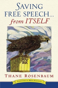 Abbildung von: Saving Free Speech...from Itself - Fig Tree Books