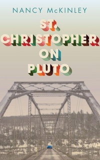Enlarge image Cover: St.Christopher on Pluto - West Virginia University Press