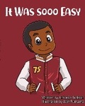 Cover: It Was Sooo Easy - Young Authors Publishing