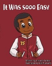 Enlarge image Cover: It Was Sooo Easy - Young Authors Publishing