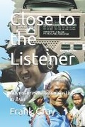 Cover: Close to the Listener - Graymark Publishing