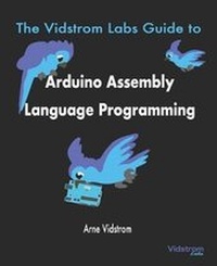 Abbildung von: The Vidstrom Labs Guide to Arduino Assembly Language Programming - Vidstrom Labs