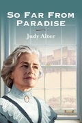 Cover: So Far From Paradise - Alter Ego Press