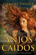 Cover: O Livro Completo dos Anjos Ca&iacute;dos - Anjos Ca&iacute;dos