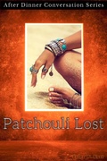 Cover: Patchouli Lost (After Dinner Conversation, #1) - After Dinner Conversation