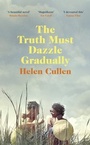 Cover: The Truth Must Dazzle Gradually - Penguin Books Ltd
