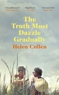 Cover: The Truth Must Dazzle Gradually - Penguin Books Ltd