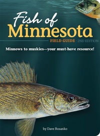 Enlarge image Cover: Fish of Minnesota Field Guide - Adventure Publications
