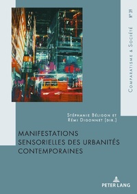 Abbildung von: Manifestations sensorielles des urbanités contemporaines - Peter Lang Verlag