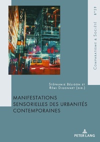 Abbildung von: Manifestations sensorielles des urbanités contemporaines - Peter Lang Verlag