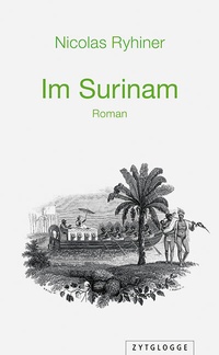 Abbildung von: Im Surinam - Zytglogge