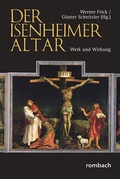 Cover: Der Isenheimer Altar - Rombach Druck- und Verlagshaus