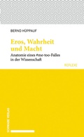 Bild: Eros, Wahrheit und Macht - Schwabe Verlagsgruppe AG Schwabe Verlag