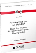 Cover: Konstruktionen des (Im-)Perfekten - Feldhaus