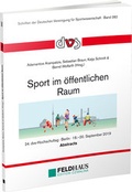Cover: Sport im &ouml;ffentlichen Raum - Feldhaus