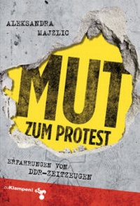 Abbildung von: Mut zum Protest - zu Klampen Verlag
