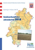 Cover: Gew&auml;sserkundlicher Jahresbericht 2018 - Hessisches Landesamt f&uuml;r Naturschutz, Umwelt und Geologie