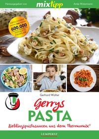 Abbildung von: MIXtipp Gerrys Pasta - Lempertz Edition und Verlagsbuchhandlung