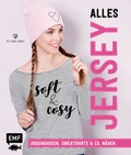 Cover: Alles Jersey - Soft and cosy - Edition Michael Fischer / EMF Verlag