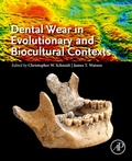 Cover: Dental Wear in Evolutionary and Biocultural Contexts - Academic Press