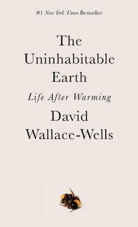 Abbildung von: The Uninhabitable Earth - Tim Duggan Books;Crown Books