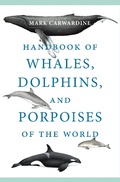 Cover: Handbook of Whales, Dolphins, and Porpoises of the World - Princeton University Press