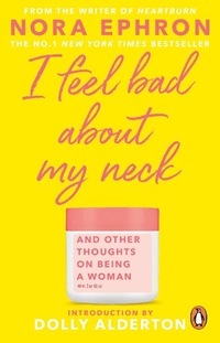 Abbildung von: I Feel Bad About My Neck - Doubleday