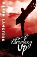 Cover: Breaking Up: Breaking Trilogy part 3 3 - Go Ape Books