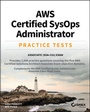 Cover: AWS Certified SysOps Administrator Practice Tests - Wiley