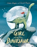 Cover: The Girl and the Dinosaur - Bloomsbury Childrens Books
